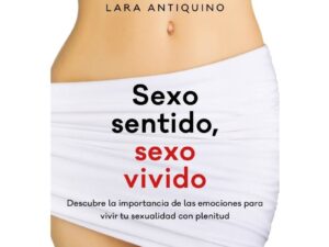 GRUPO PLANETA - SEXO SENTIDO SEXO VIVIDO - Imagen 1